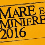 Mare e Miniere 2016
